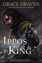 World of the Wraith Kings 3 -  The Ippos King