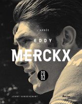 1969 - L'année d'Eddy Merckx