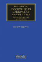 Maritime and Transport Law Library - Transport Documents in Carriage Of Goods by Sea