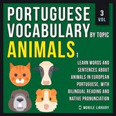 Animals 1 - Portuguese Vocabulary by Topic - Vol 3