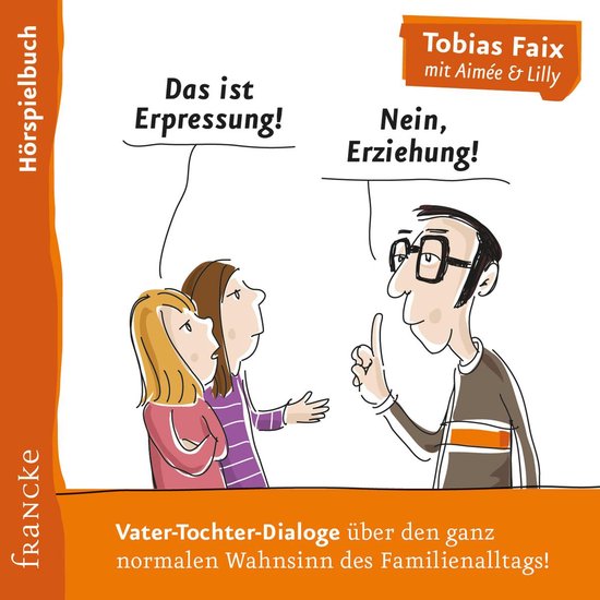 Das ist Erpressung! Nein, Erziehung! - cover