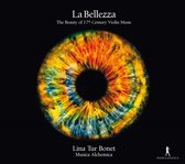 Lina Tur Bonet & Musica Alchemica - The Beauty Of 17th Century Violin Music (CD)