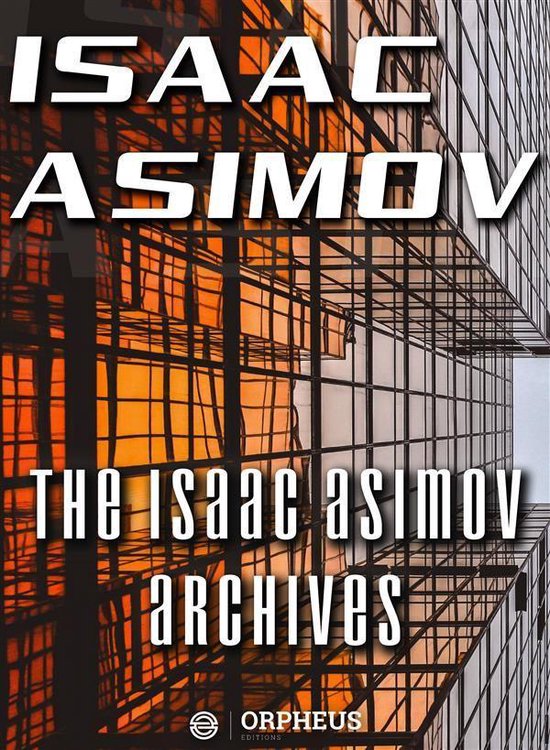 The Isaac Asimov Archives - cover
