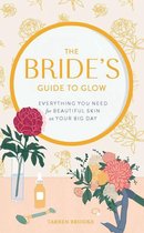 The Bride's Guide to Glow