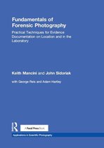 Applications in Scientific Photography - Fundamentals of Forensic Photography