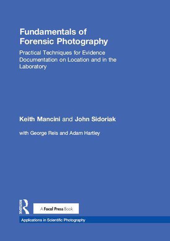 Applications in Scientific Photography - Fundamentals of For ... - cover