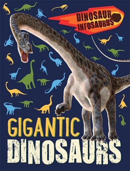 Hachette UK Gigantic Dinosaurs, Anglais, Couverture rigide, 32 pages