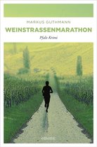 Pfalz Krimi 6 - Weinstrassenmarathon