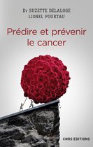 Société - Prédire et prévenir le cancer