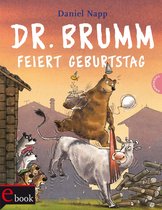 Dr. Brumm - Dr. Brumm: Dr. Brumm feiert Geburtstag