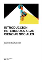 Sociología y Política - Introducción heterodoxa a las ciencias sociales