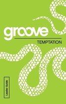 Groove: Temptation Leader Guide