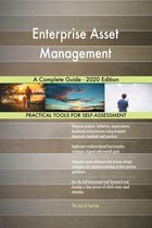 Enterprise Asset Management A Complete Guide - 2020 Edition
