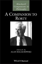 Blackwell Companions to Philosophy - A Companion to Rorty