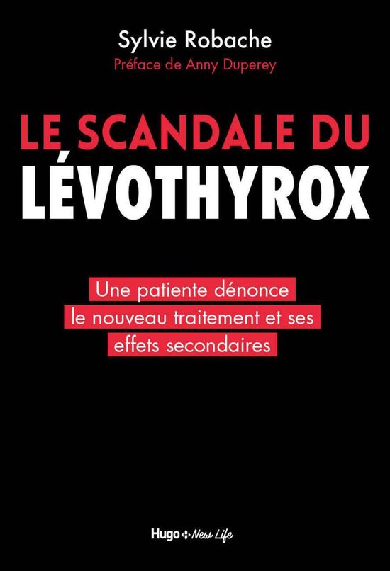 Le scandale du Levothyrox - Une patiente dénonce le nouveau traitement et ses effets secondaires