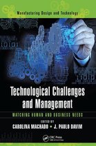 Manufacturing Design and Technology - Technological Challenges and Management