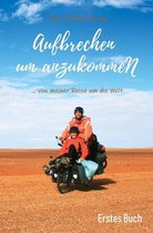 Aufbrechen um anzukommeN