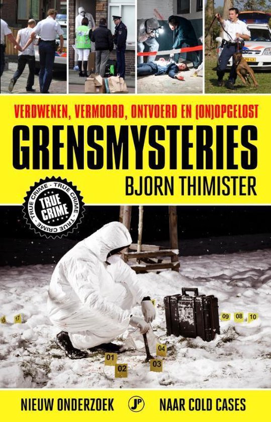 True Crime - Grensmysteries - Bjorn Thimister | Highergroundnb.org