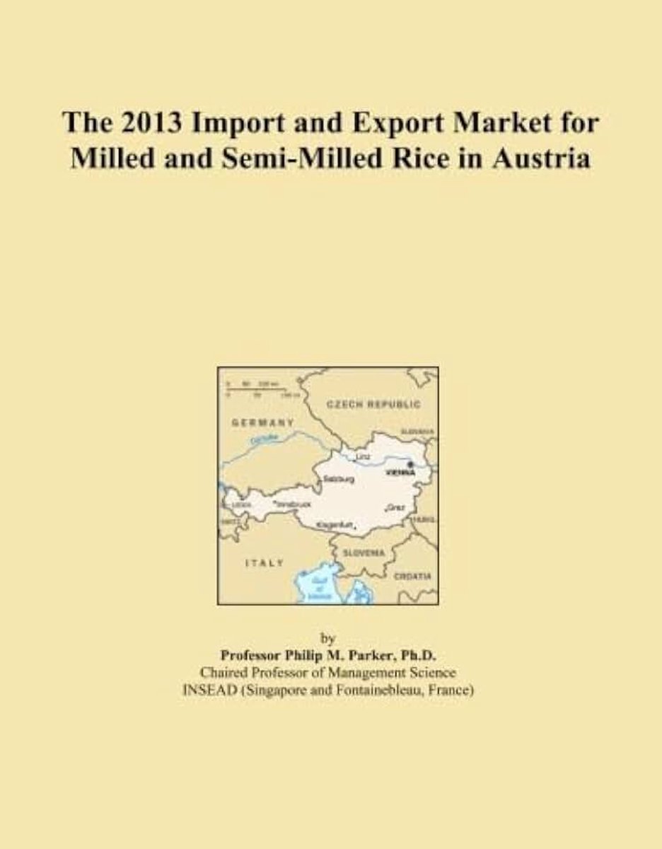 2013 Import and Export Market for Milled and Semi-Milled Rice in Austria
