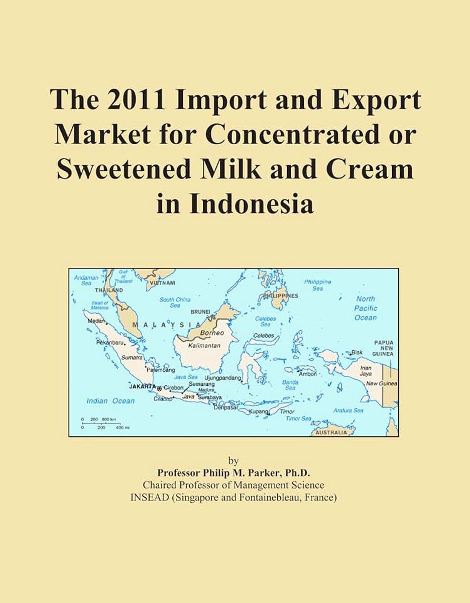 2011 Import and Export Market for Concentrated or Sweetened Milk and Cream in Indonesia