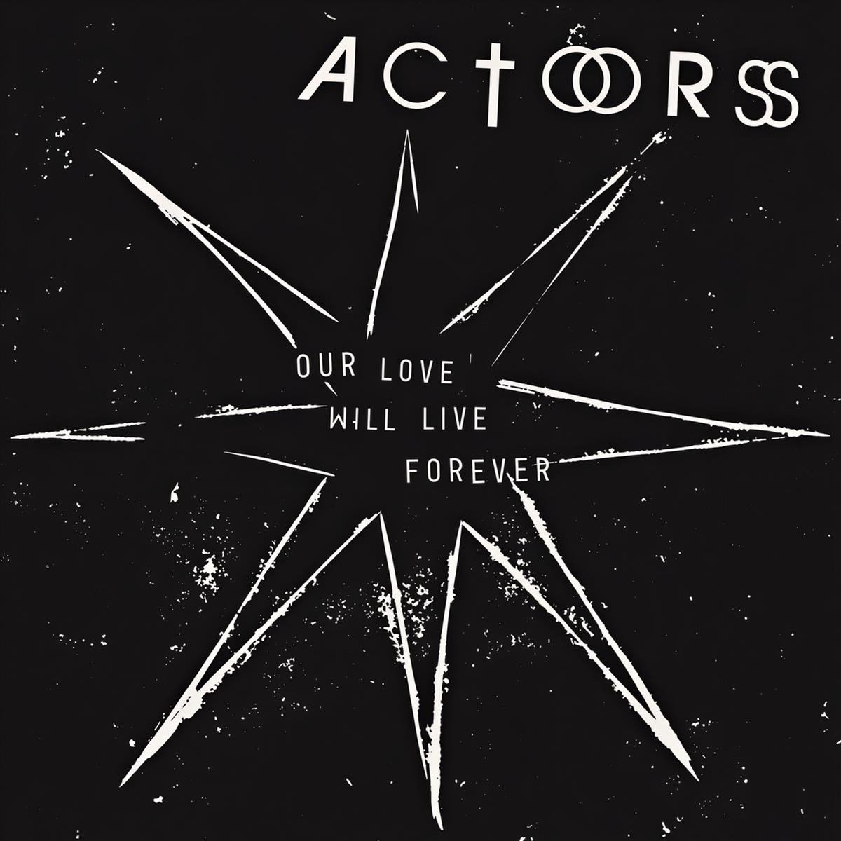 Actors - Our Love Will Live Forever (CD)