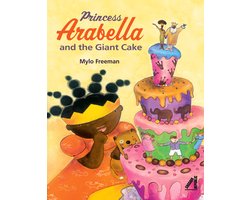 Princess Arabella and the Giant Cake