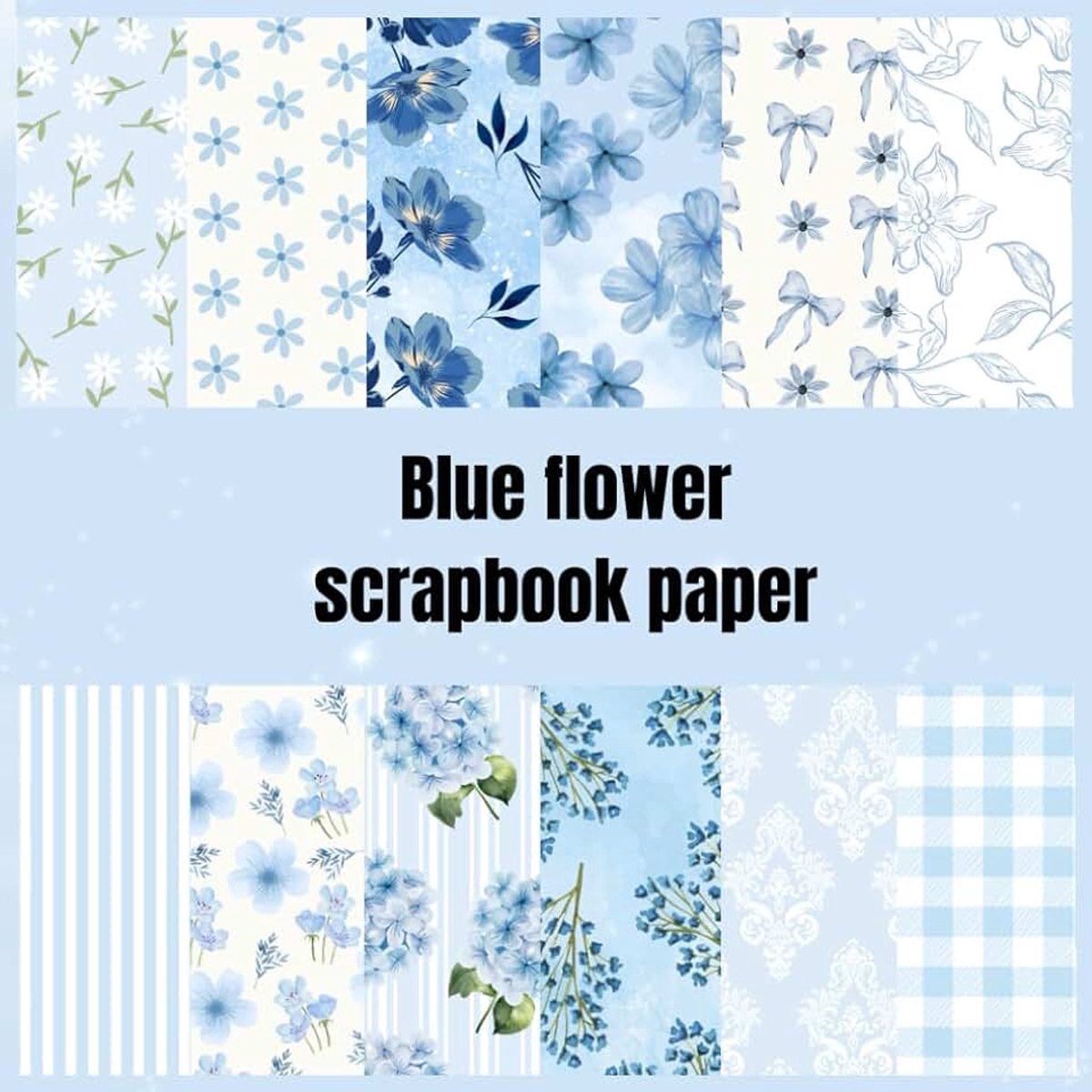 Blue Floral Scrapbook Paper: 24 Double-Sided Sheets | Craft Paper for Scrapbooking | 8.5 x 8.5 Inches