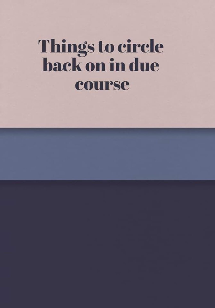 Circle back on in due course notebook: A5 lined notebook