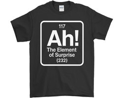Wetenschapper Shirt – Ah! The Element of Surprise – Unisex T-Shirt voor Dames & Heren – Origineel Cadeau