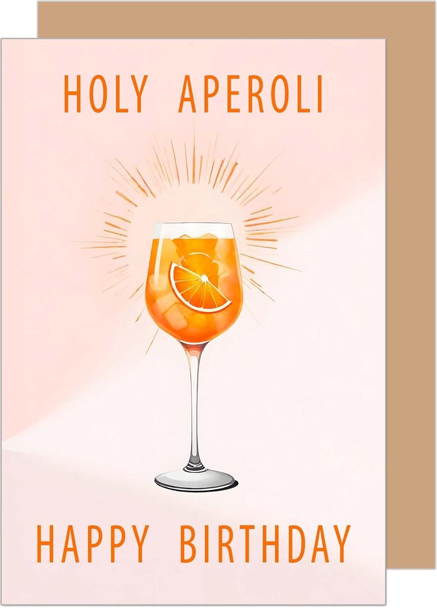 Seidel Premium Verjaardagskaart met Enveloppe. Wenskaart Gelukkige Verjaardag voor hem of haar Vrouwelijke Vriend Vrouw Vriendin Drink Aperol Oranje Heilig Aperoli (G3566 SW024)