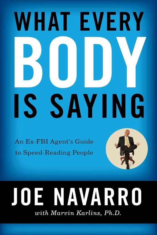 Boekcover "What Every BODY Is Saying" met een afbeelding van Joe Navarro.