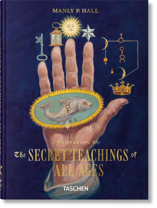 Boekomslag van 'The Secret Teachings of All Ages' door Manly P. Hall met een getekende hand, vis en esoterische symbolen.