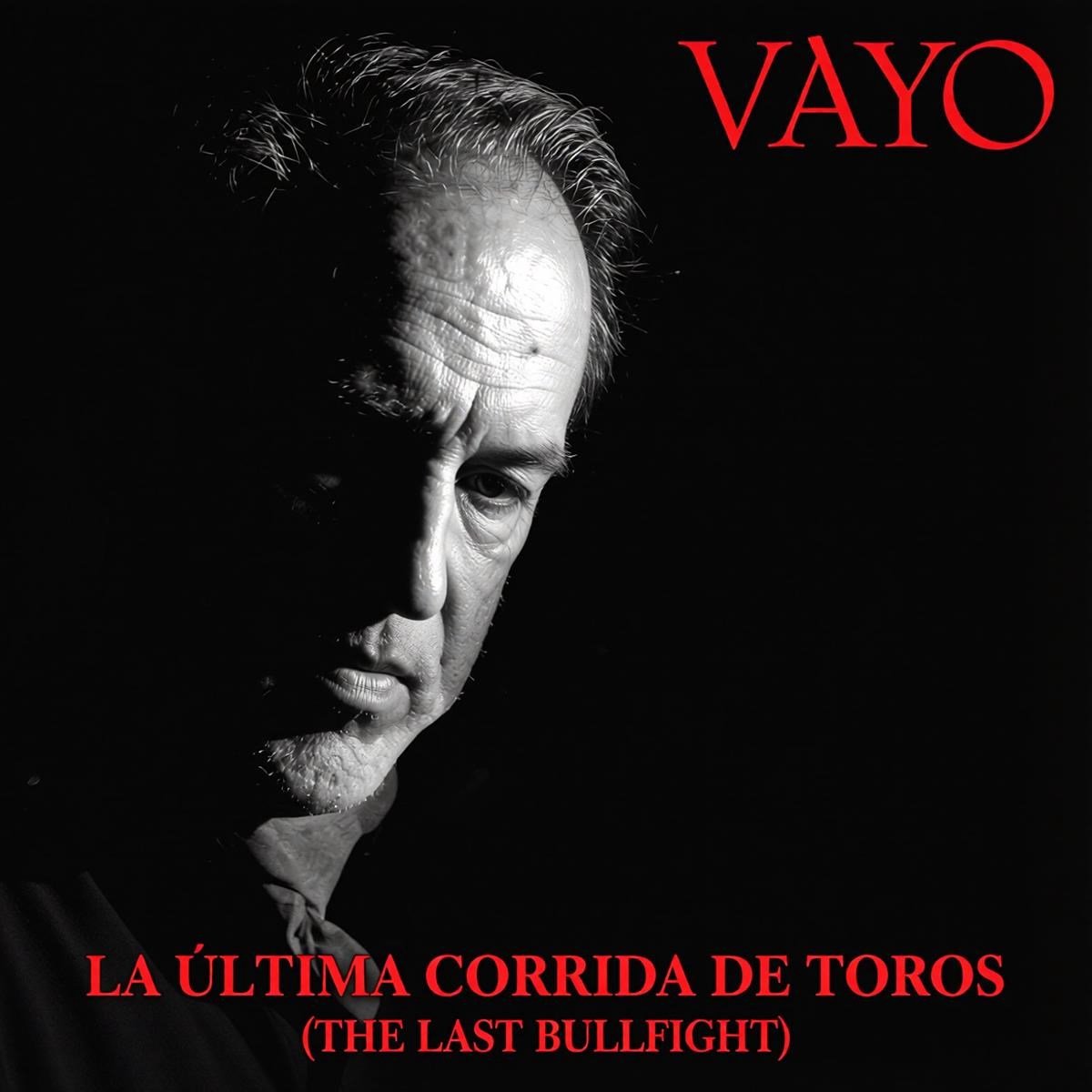 Vayo - La Ultima Corrida De Toros (CD)