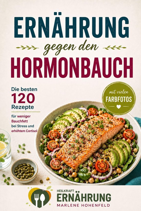 Boekomslag: voeding tegen hormoonbuik met 120 gezonde recepten, gefotografeerde zalm met avocado en tomaat.
