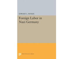 Princeton Legacy Library- Foreign Labor in Nazi Germany