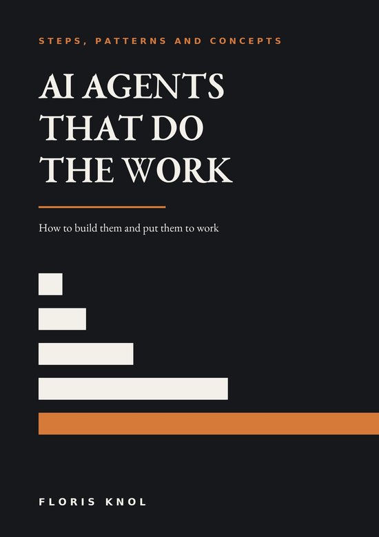 Boekcover met de titel "AI AGENTS THAT DO THE WORK" en "How to build them and put them to work".