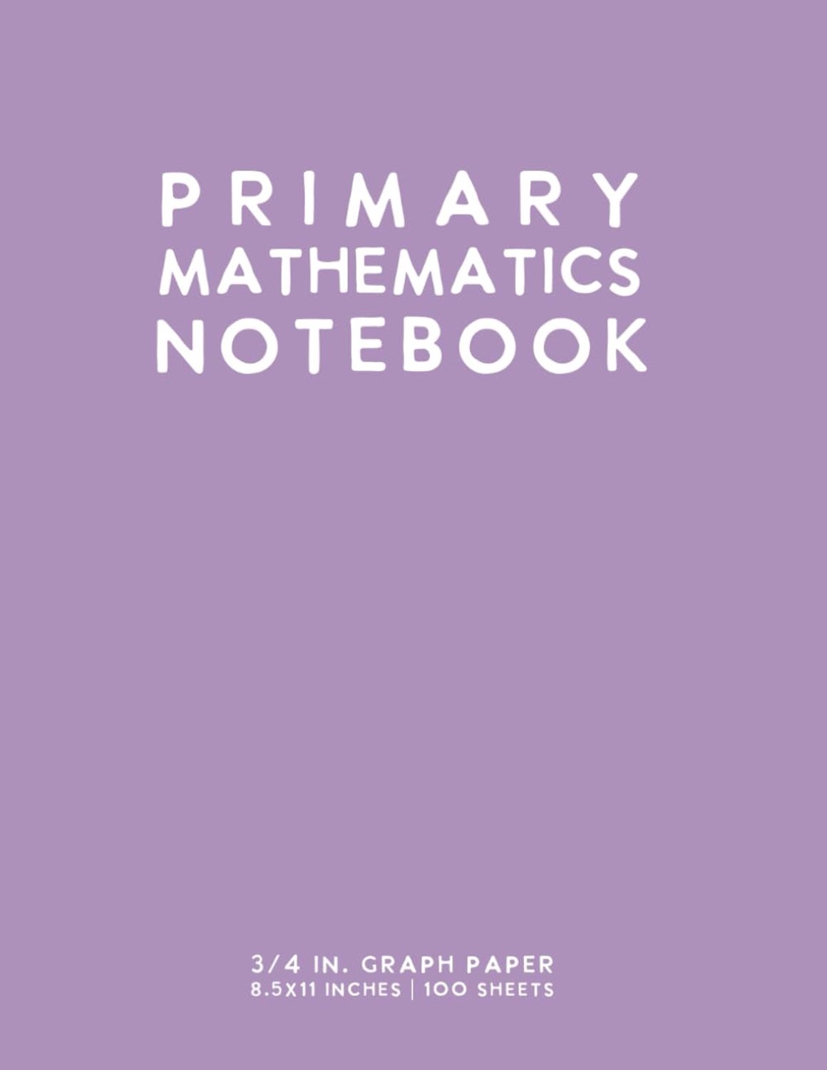 Primary Mathematics Notebook (Light Purple): 3/4 Inch Graph Paper Journal by schoolnest - ShopVlot