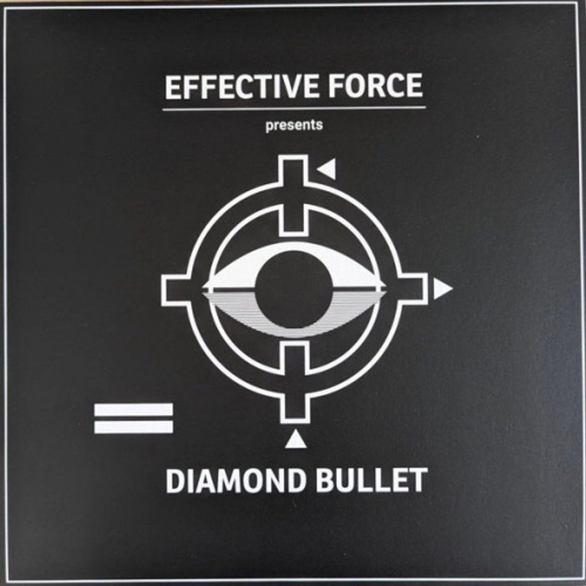 Effective Force - Diamond Bullet