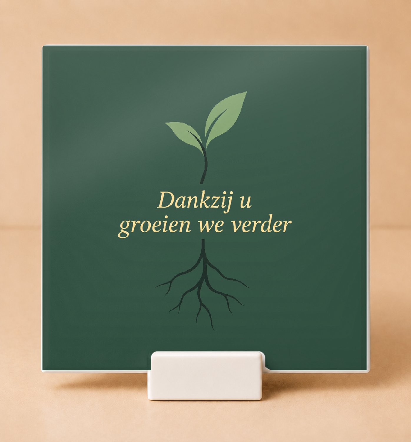 Bedruk King Strakke minimalistische Tegel 'Dankzij u groeien we verder' – Motivatieplaat voor laatste schoolweek kerst - 15 x 15 cm met houder Wit
