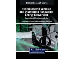 Hybrid Electric Vehicles and Distributed Renewable Energy Conversion: Control and Vibration Analysis