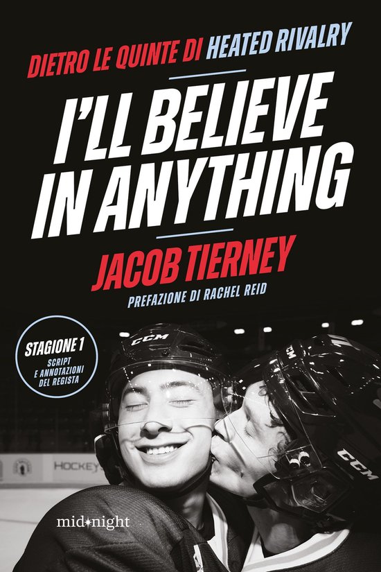 Un jeune homme portant un casque de hockey sourit pendant qu'une autre personne l'embrasse sur la joue. Le titre « I'll Believe in Anything » est en gros caractères.