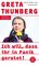 Ich will, dass ihr in Panik geratet!, Meine Reden zum Klimaschutz - Birte Schnöink, Greta Thunberg