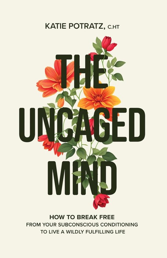 The Uncaged Mind - cover