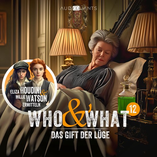 Folge 12: Das Gift der Lüge (Who & What) - cover