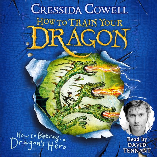 Boekomslag van 'How to Betray a Dragon's Hero', met een driekoppige draak die vuur spuwt, gelezen door David Tennant.