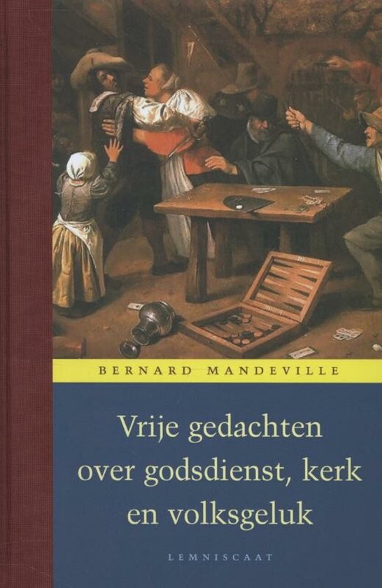 Couverture de livre avec une peinture représentant un groupe de personnes autour d'une table. Titre : 'Vrije gedachten over godsdienst, kerk en volksgeluk'. Bernard Mandeville.