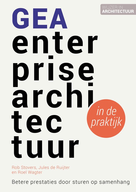 Wijzer in architectuur 1 - GEA enterprisearchitectuur in de  ... - cover