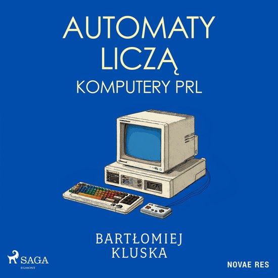 Automaty liczą. Komputery PRL - cover