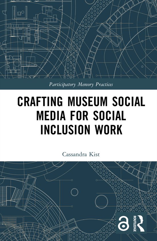 Participatory Memory Practices- Crafting Museum Social Media ... - cover