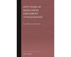 Brill's Asian Law Series14- Fifty Years of Bangladesh Parliament